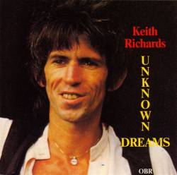 Keith Richards : Unknown Dreams